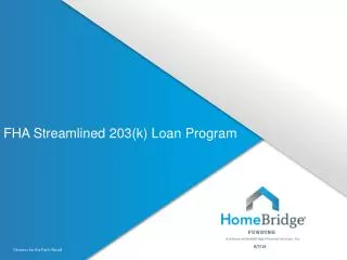 FHA Streamlined 203(k) Loan Program