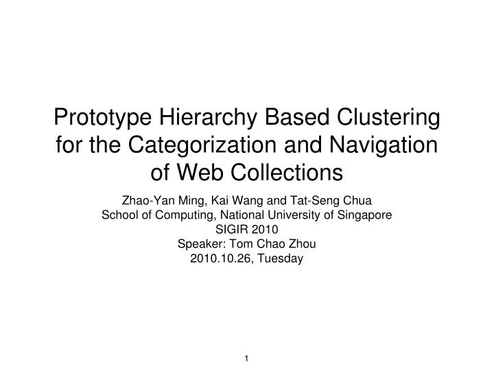 prototype hierarchy based clustering for the categorization and navigation of web collections