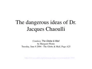 The dangerous ideas of Dr. Jacques Chaoulli