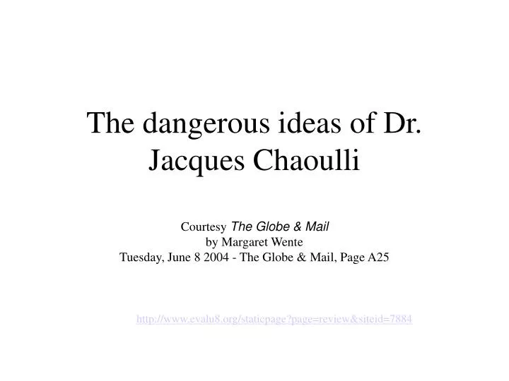 the dangerous ideas of dr jacques chaoulli