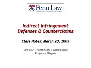 Indirect Infringement Defenses &amp; Counterclaims