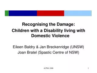 Recognising the Damage: Children with a Disability living with Domestic Violence