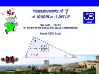 Measurements of ? at B A B AR and B ELLE