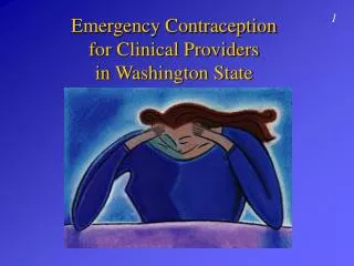 Emergency Contraception for Clinical Providers in Washington State