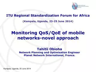 Monitoring QoS/QoE of mobile networks-novel approach