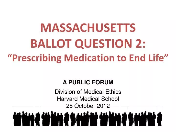 massachusetts ballot question 2 prescribing medication to end life