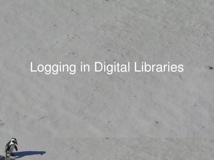 logging in digital libraries