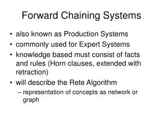 Forward Chaining Systems