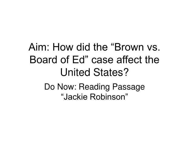 aim how did the brown vs board of ed case affect the united states