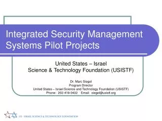 Integrated Security Management Systems Pilot Projects