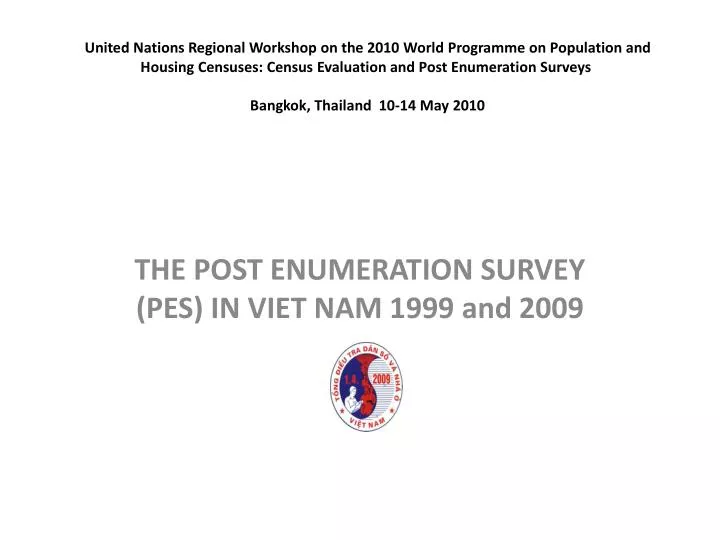 the post enumeration survey pes in viet nam 1999 and 2009