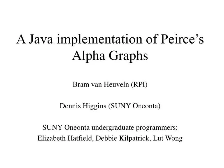 a java implementation of peirce s alpha graphs