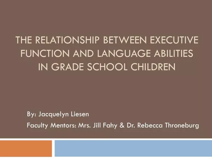 the relationship between executive function and language abilities in grade school children