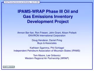 IPAMS-WRAP Phase III Oil and Gas Emissions Inventory Development Project