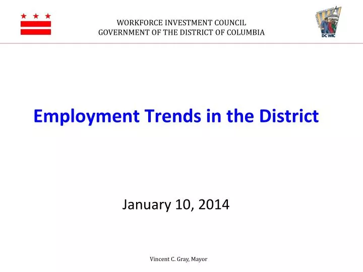 employment trends in the district january 10 2014
