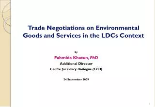 Trade Negotiations on Environmental Goods and Services in the LDCs Context