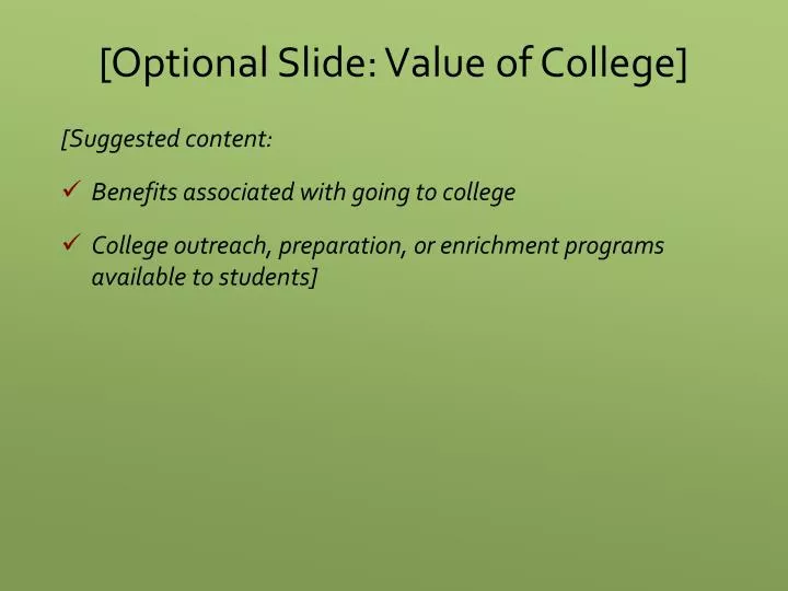 optional slide value of college