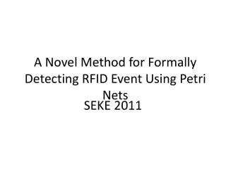 A Novel Method for Formally Detecting RFID Event Using Petri Nets