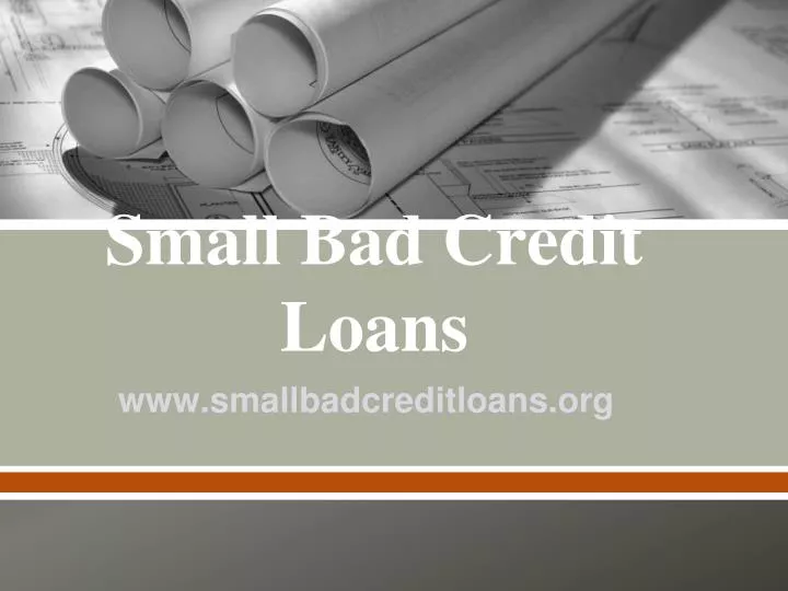small bad credit loans
