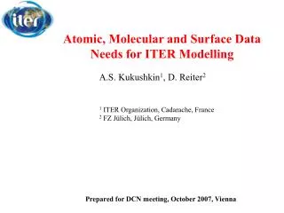 Atomic, Molecular and Surface Data Needs for ITER Modelling