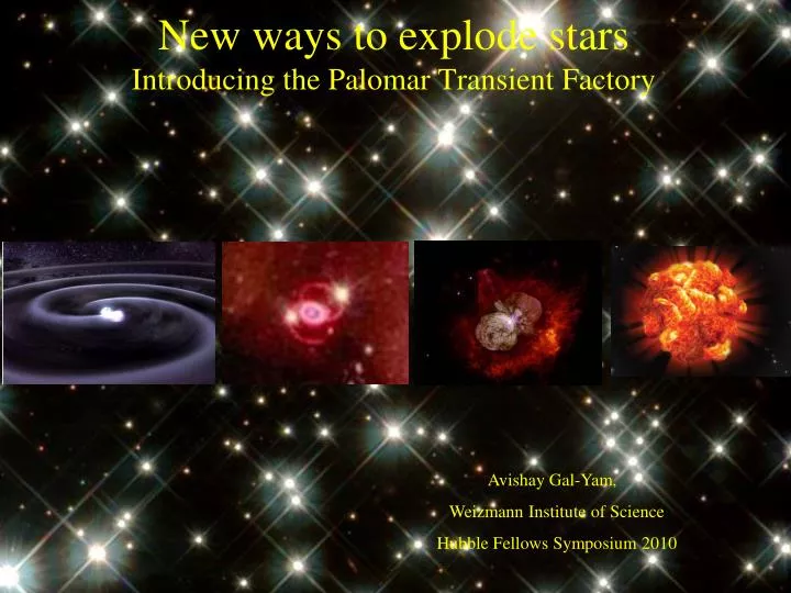 new ways to explode stars introducing the palomar transient factory