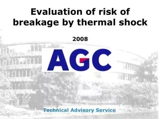 Evaluation of risk of breakage by thermal shock 2008
