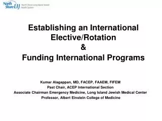 Establishing an International Elective/Rotation &amp; Funding International Programs