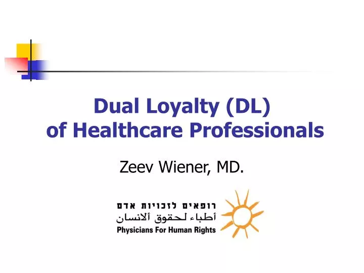 dual loyalty dl of healthcare professionals