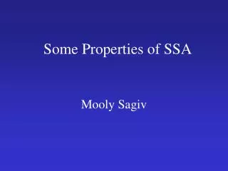 Some Properties of SSA