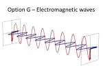 Option G – Electromagnetic waves - slide 1