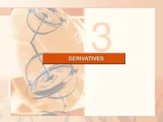 DERIVATIVES