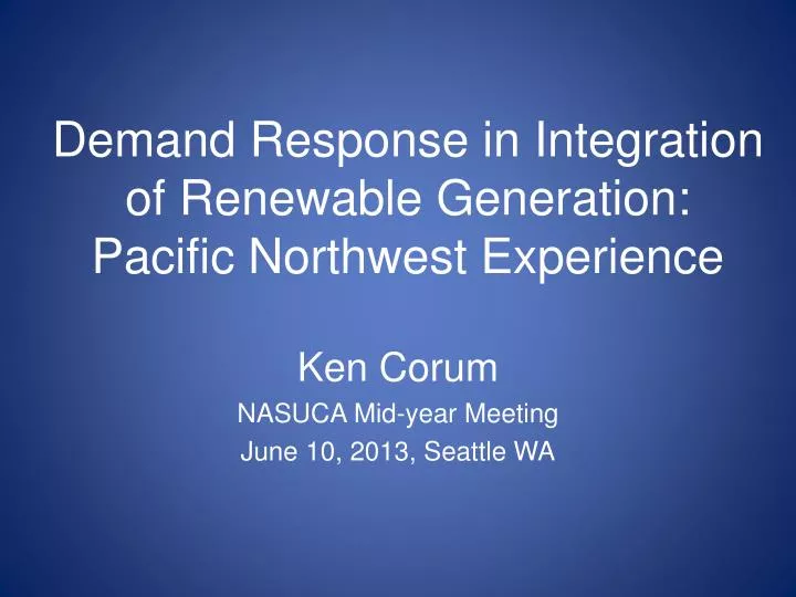 demand response in integration of renewable generation pacific northwest experience