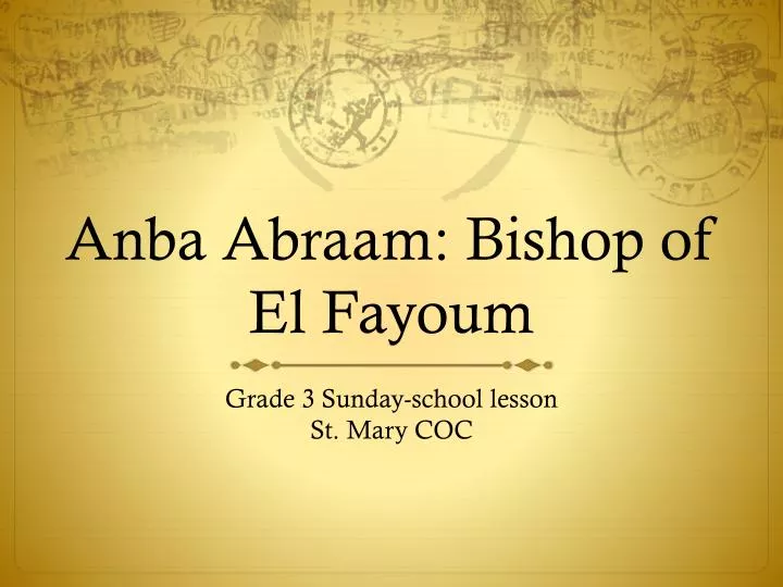 anba abraam bishop of el fayoum