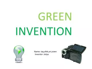 GREEN INVENTION