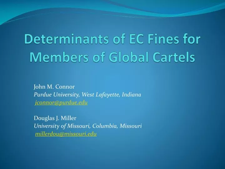 determinants of ec fines for members of global cartels