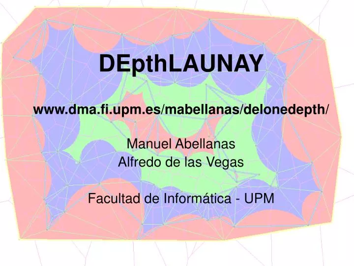 depthlaunay www dma fi upm es mabellanas delonedepth
