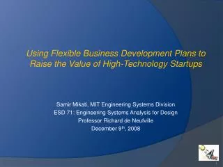 Samir Mikati, MIT Engineering Systems Division ESD 71: Engineering Systems Analysis for Design