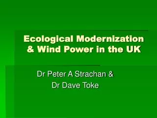 Ecological Modernization &amp; Wind Power in the UK