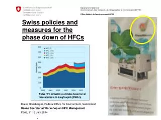 Swiss policies and measures for the phase down of HFCs