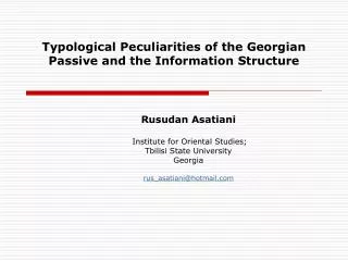 Typological Peculiarities of the Georgian Passive and the Information Structure