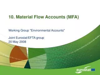 10. Material Flow Accounts (MFA)