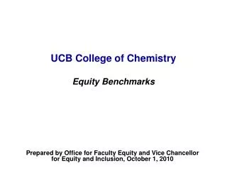 UCB College of Chemistry Equity Benchmarks