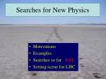 Searches for New Physics