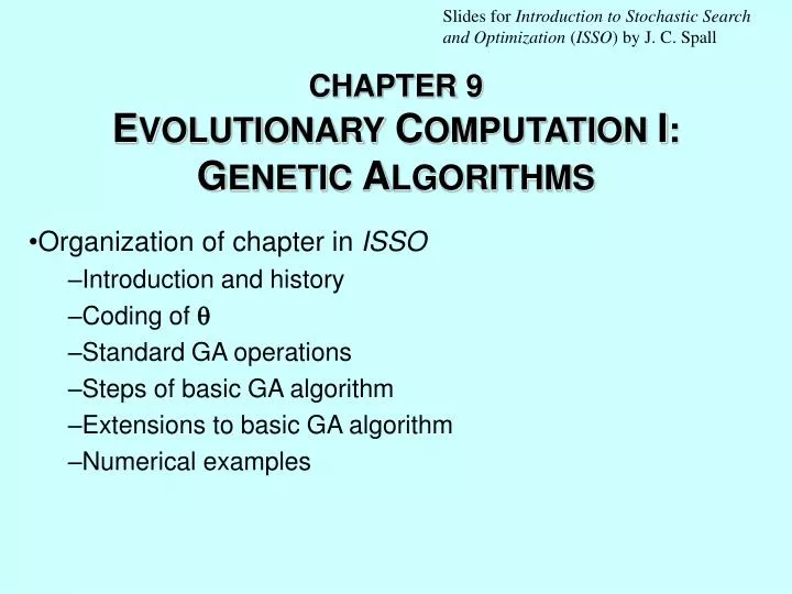 chapter 9 e volutionary c omputation i g enetic a lgorithms
