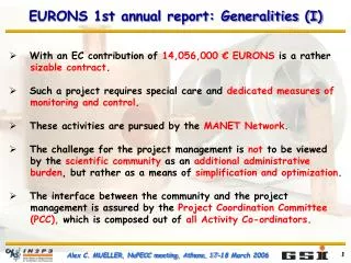EURONS 1st annual report: Generalities (I)