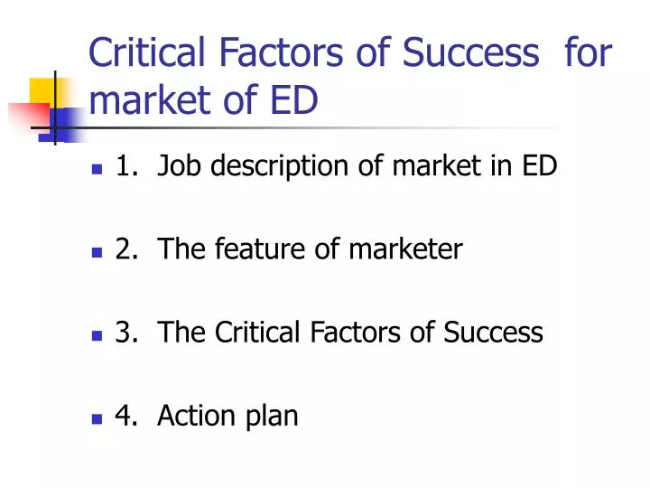 critical factors of success for market of ed