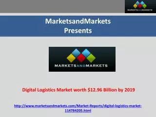 Digital Logistics Market Forecast 2019