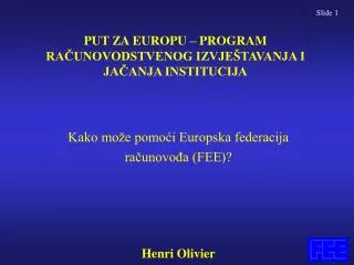 put za europu program ra unovodstvenog izvje tavanja i ja anja institucija