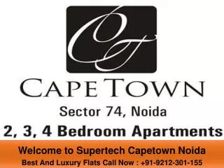 Supertech Capetown Noida sector 74