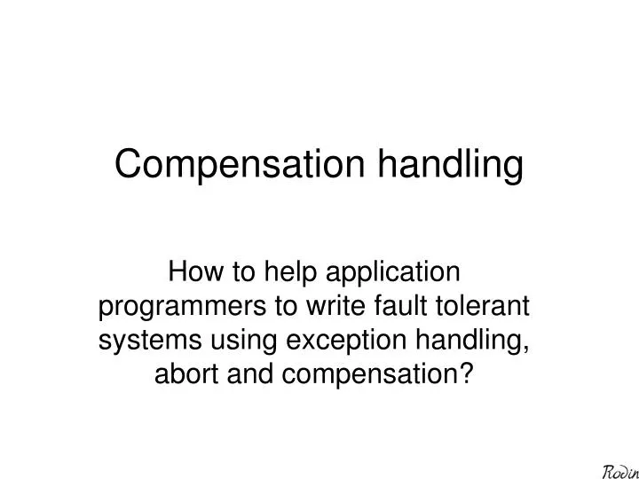 compensation handling